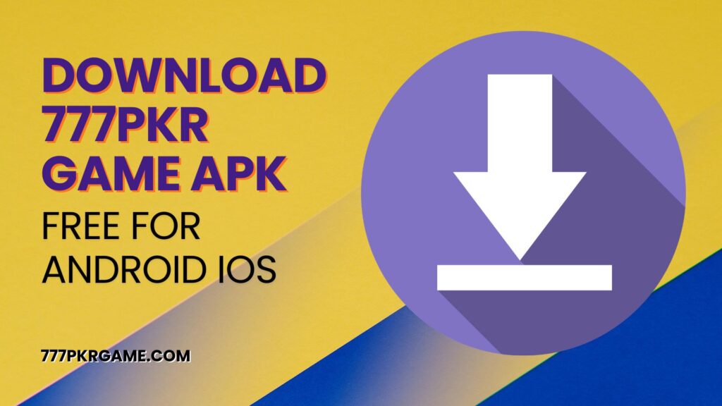777PKR Game APK Download